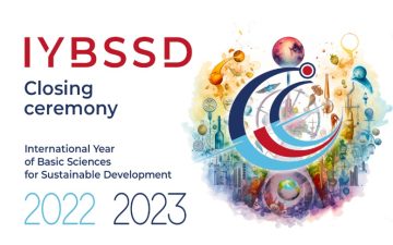 International Year of Basic Sciences for Sustainable Development Closing Ceremony