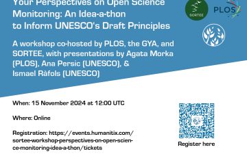 Your Perspectives on Open Science Monitoring: An Idea-a-thon to Inform UNESCO’s Draft Principles